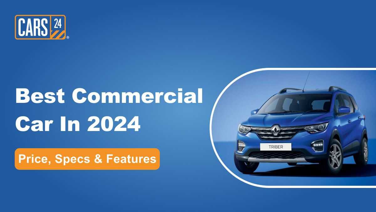 Best Commercial Car In 2024