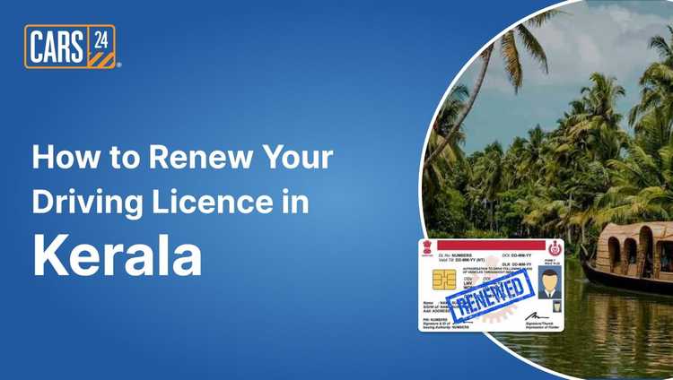 How to Renew Your Driving Licence in Kerala