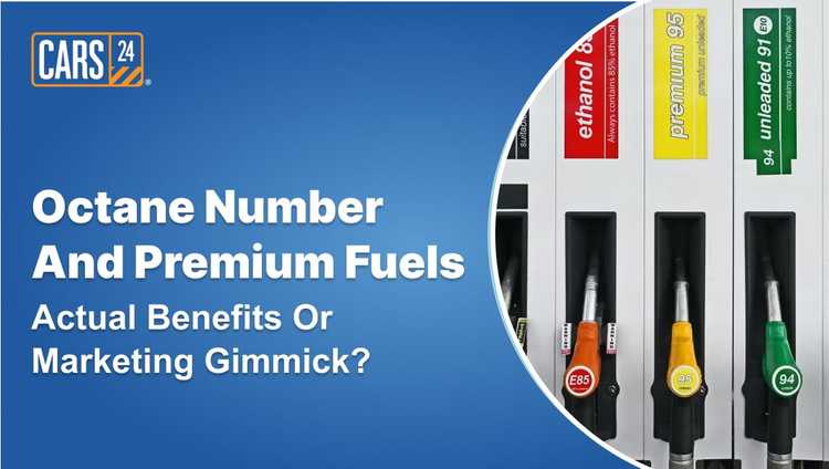 Octane Number and Premium Fuels