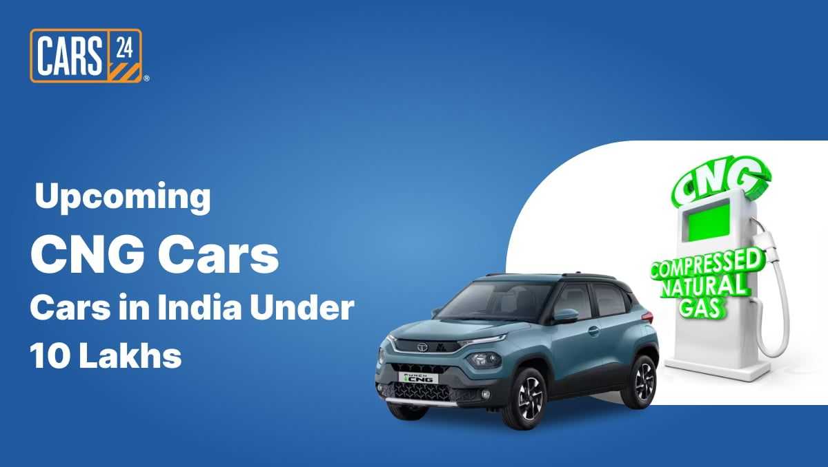 Upcoming CNG Cars in India