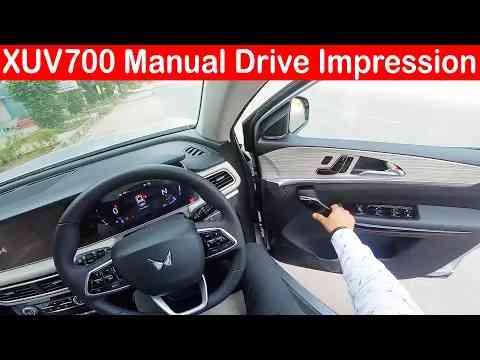 XUV700 Diesel Manual Drive impression l Aayush SSM