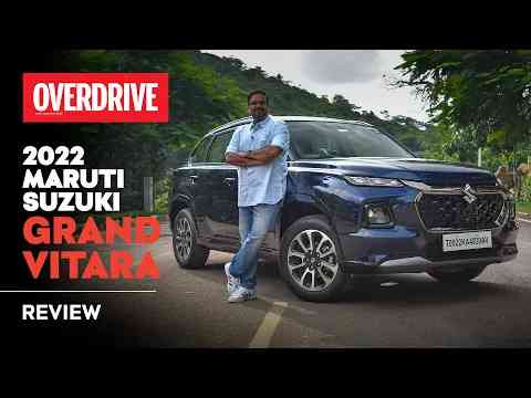 2022 Maruti Suzuki Grand Vitara review - does it live up to the name? | OVERDRIVE