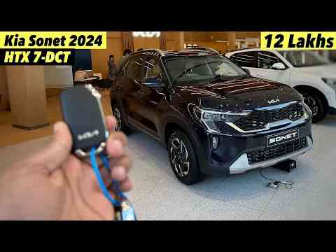 All New 2024 Kia Sonet HTX 7DCT Variant Detailed Review - On Road Price ? New Sonet 2024 Automatic