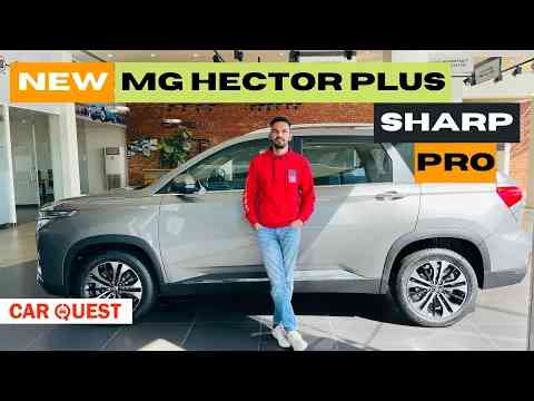 2023 MG Hector Plus Sharp Pro Walkaround | Car Quest