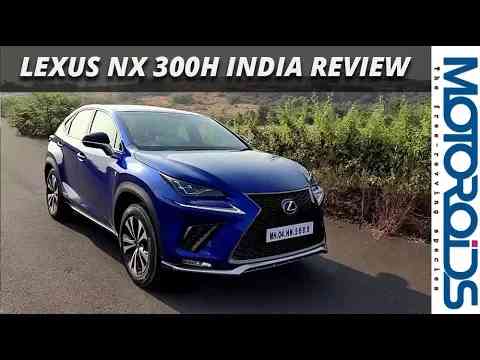 Lexus NX 300h India Review and Road Test - Features and Tech Explained