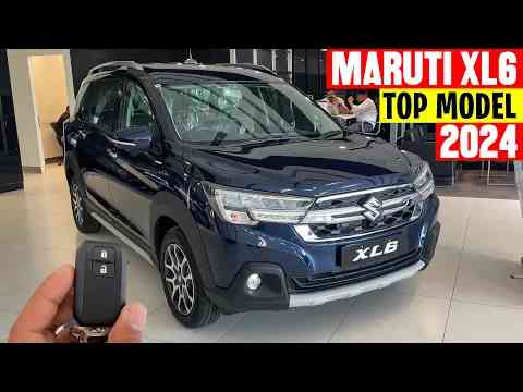 2024 Maruti XL6 Top Model - क्या ये Ertiga से बेहतर है ?