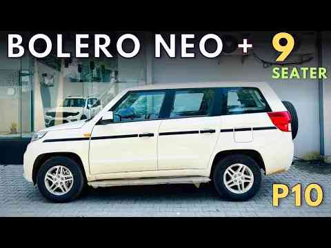 Mahindra Bolero Neo+ P10 | Bolero Neo + Top Model Diesel 2024 , Bolero Neo plus 9 seater