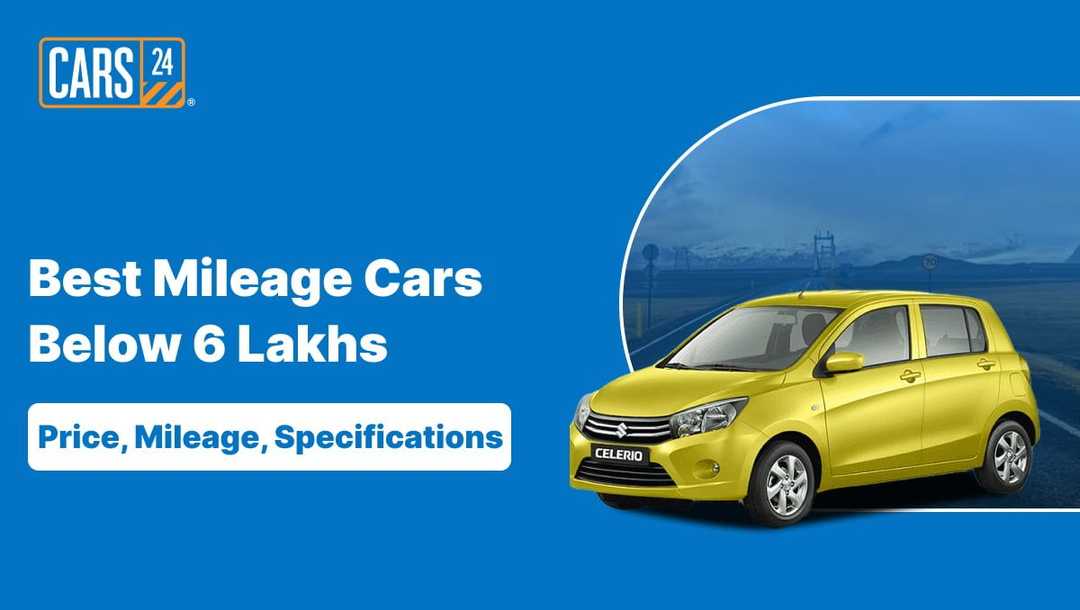 Best Mileage Cars Below 6 Lakhs in India