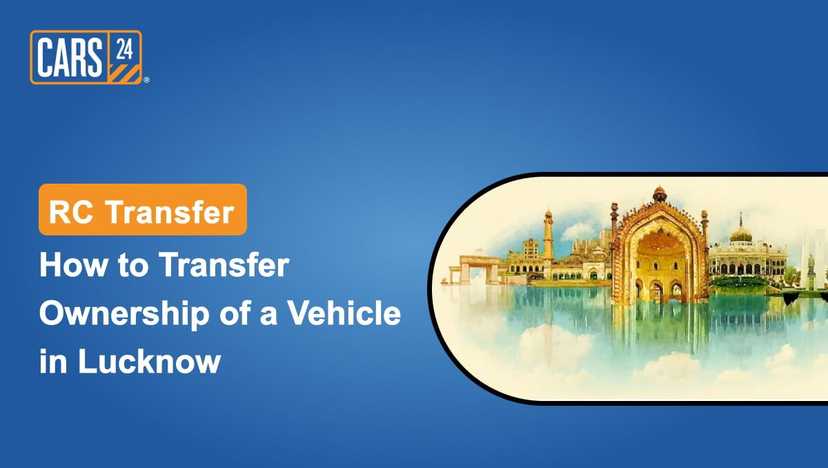 RC Transfer_ How to Transfer Ownership of a Vehicle in Lucknow